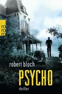 Buchcover des Klassikers "Psycho" von Robert Bloch