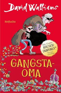 Buchcover von "Gangsta-Oma" von David Walliams