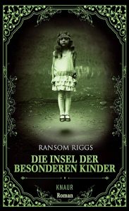 Buchcover von dem Klassiker der Jugendliteratur Die Insel der besonderen Kinder von Ransom Riggs