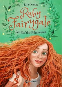 Buchcover von "Ruby Fairygale" dem ersten Teil von Kira Gembri