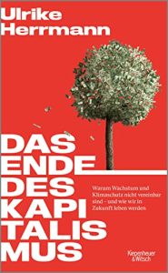 "Das Ende des Kapitalismus" von Ulrike Herrmann
