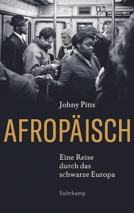 "Afropäisch" von Johny Pitts