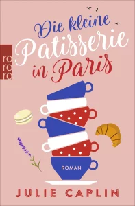 Romancover "Die kleine Patisserie in Paris"